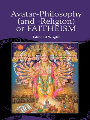 cover image of Avatar-Philosophy (and -Religion) or FAITHEISM